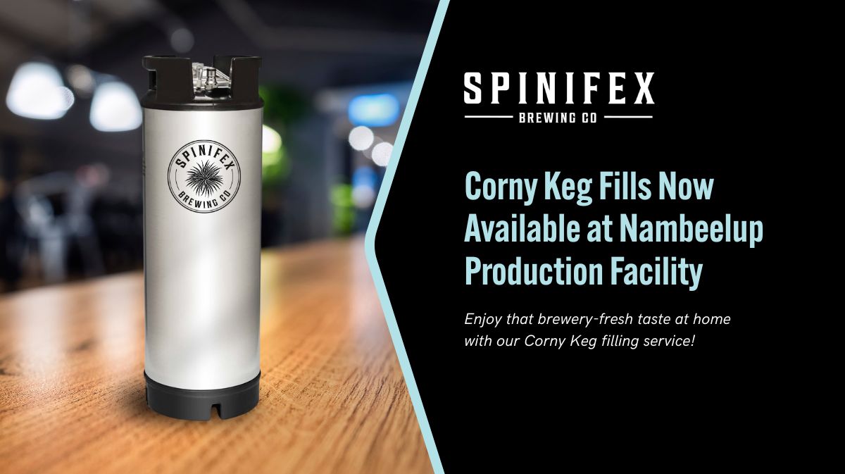 Featured image for “Get Your Corny Keg Filled at our Nambeelup Production Facility!”
