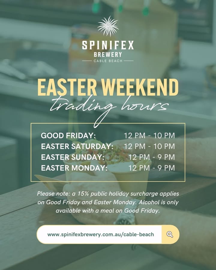 Featured image for “Easter Weekend Trading Hours at Spinifex Cable Beach”
