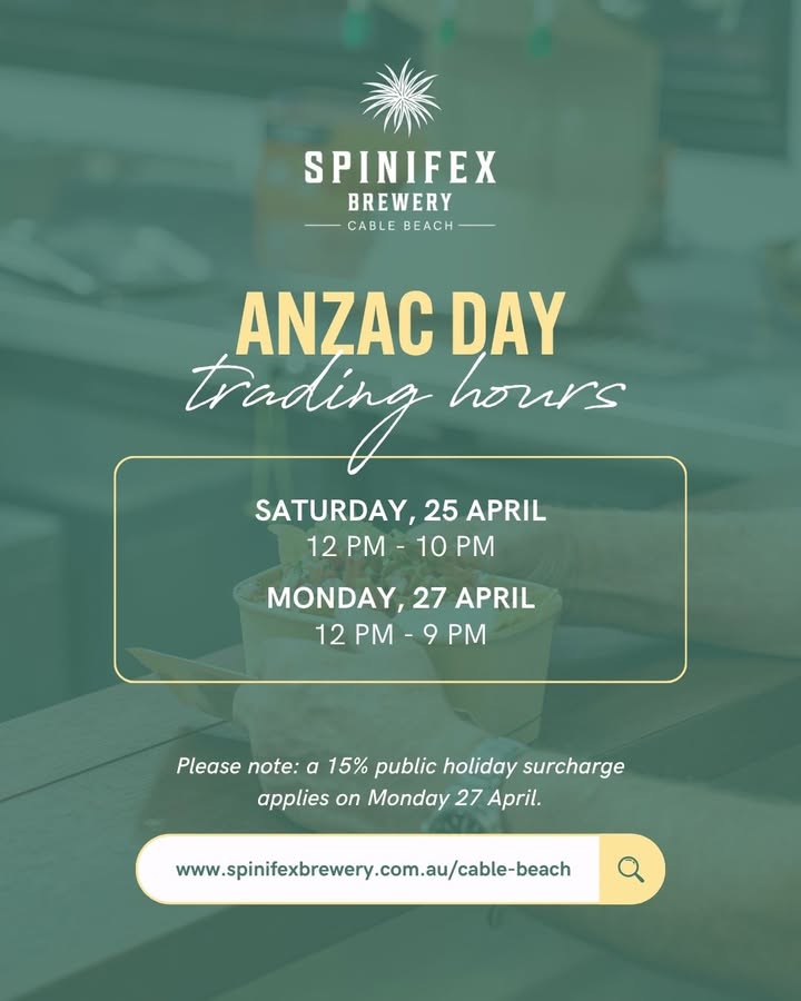 Featured image for “ANZAC Day Trading Hours at Spinifex Cable Beach”